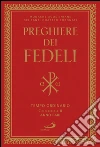 Preghiere dei fedeli. Tempo ordinario Ciclo feriale II anno pari. E-book. Formato EPUB ebook di Monache Agostiniane