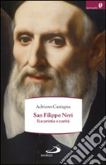 San Filippo Neri. Eucaristia e carità. E-book. Formato EPUB ebook