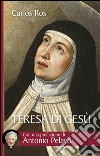 Teresa di Gesù. Vita, messaggio e attualità della Santa di Avila. E-book. Formato EPUB ebook