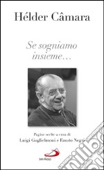 Se sogniamo insieme.... E-book. Formato EPUB ebook