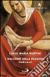 I racconti della Passione. E-book. Formato EPUB ebook