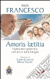 Amoris laetitia. Esortazione apostolica sull'amore nella famiglia. Introduzione di Chiara Giaccardi e Mauro Magatti. E-book. Formato EPUB ebook