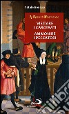 Visitare i carcerati - Ammonire i peccatori. E-book. Formato EPUB ebook