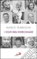 I volti dell'invecchiare. E-book. Formato EPUB