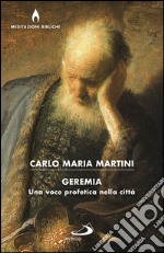 Geremia: Una voce profetica nella città. E-book. Formato EPUB ebook