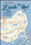 L'isola di noi: Guida al paese dell'autismo. E-book. Formato EPUB ebook di Federico De Rosa