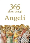 365 giorni con gli angeli. E-book. Formato EPUB ebook