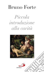 Piccola introduzione alla carità. E-book. Formato EPUB ebook