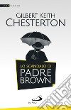 Lo scandalo di padre Brown. E-book. Formato EPUB ebook