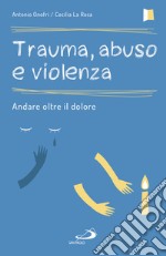 Trauma, abuso e violenza. E-book. Formato EPUB ebook