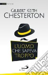 L'uomo che sapeva troppo. E-book. Formato EPUB ebook