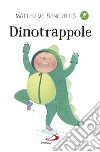 Dinotrappole. E-book. Formato EPUB ebook di Matteo De Benedittis