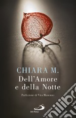 Dell'Amore e della Notte. E-book. Formato EPUB ebook