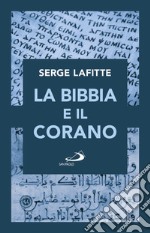 La Bibbia e il Corano. E-book. Formato EPUB ebook