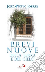 Brevi nuove dalla terra e dal cielo. E-book. Formato EPUB ebook