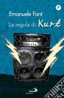 La regola di Kurt. E-book. Formato EPUB ebook di Emanuele Fant