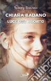 Chiara Badano. E-book. Formato EPUB ebook