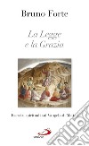 La Legge e la Grazia. E-book. Formato EPUB ebook