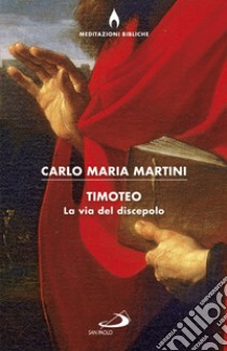 Timoteo. E-book. Formato EPUB ebook di Carlo Maria Martini