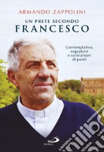 Un prete secondo Francesco. E-book. Formato EPUB