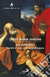 Gli apostoli: Uomini di pace e di riconciliazione. E-book. Formato EPUB ebook