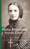 Santa Francesca Saverio Cabrini. E-book. Formato EPUB ebook di Luca Crippa