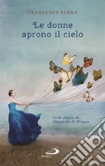 Le donne aprono il cielo. E-book. Formato EPUB ebook