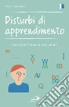 Disturbi di apprendimento. E-book. Formato EPUB ebook di Maria Vittoria Danelli