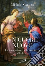 Un cuore nuovo. E-book. Formato EPUB ebook