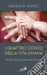 I quattro codici della vita umana. E-book. Formato EPUB