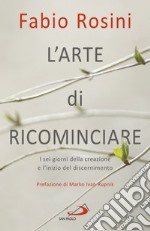 L'arte di ricominciare. E-book. Formato EPUB ebook