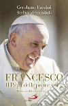 Francesco. Il Papa delle prime volte. E-book. Formato EPUB ebook di Gerolamo Fazzini