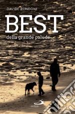 Best della grande palude. E-book. Formato EPUB ebook