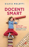 Docenti Smart: Metodo BAM – Basta Alzare Le Mani. Diventare eduformatori e prevenire il bullismo.. E-book. Formato EPUB ebook