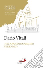 «Un popolo in cammino verso Dio»: La sinodalità in Evangelii gaudium. E-book. Formato EPUB ebook