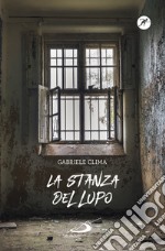 La stanza del lupo. E-book. Formato EPUB ebook