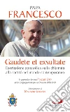 Gaudete et exsultate: Esortazione apostolica sulla chiamata alla santità nel mondo contemporaneo. In appendice Lettera Placuit Deo. E-book. Formato EPUB ebook di Jorge Bergoglio (Papa Francesco)