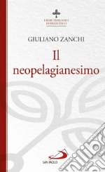 Il neopelagianesimo. E-book. Formato EPUB ebook