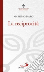 La reciprocità. E-book. Formato EPUB ebook