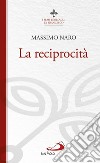 La reciprocità. E-book. Formato EPUB ebook