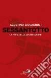 Sessantotto: La festa della contestazione. E-book. Formato EPUB ebook di Agostino Giovagnoli
