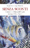 Senza sconti: 12 incontri con l'energia del Vangelo. E-book. Formato EPUB ebook di Sergio Astori