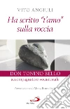Ha scritto