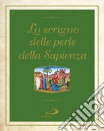 Lo scrigno delle perle della Sapienza. E-book. Formato EPUB ebook