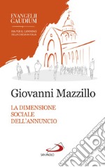 La dimensione sociale dell'annuncio: Secondo Evangelii gaudium. E-book. Formato EPUB