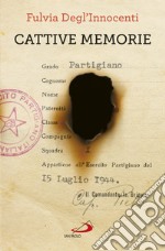 Cattive memorie. E-book. Formato EPUB