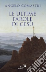 Le ultime parole di Gesù. E-book. Formato EPUB ebook