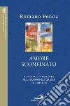 Amore sconfinato: Il Nuovo Testamento sul suo sfondo greco ed ebraico. E-book. Formato EPUB ebook