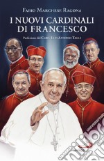 I nuovi cardinali di Francesco. E-book. Formato EPUB