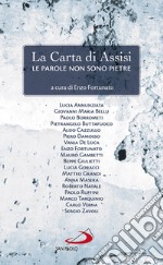 La Carta di Assisi: Le parole non sono pietre. E-book. Formato EPUB ebook